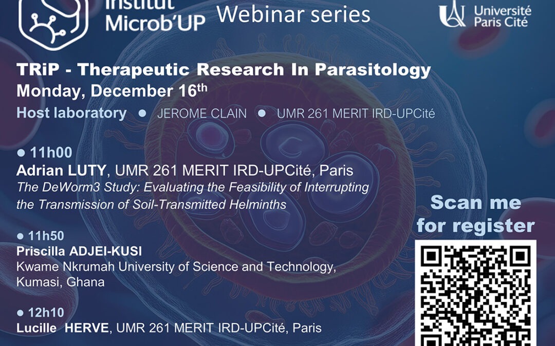 MICROB’UP Webinar Series : TRiP – Therapeutic Research In Parasitology – 16 December 2024